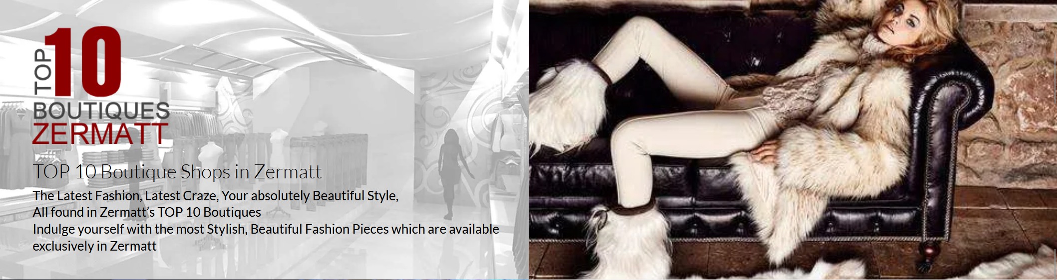 TOP 10 Boutiques Zermatt beside a woman in a fur coat