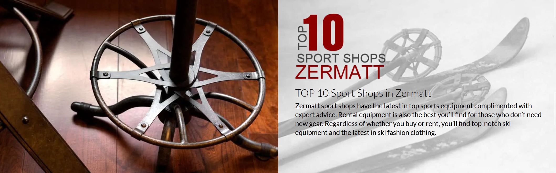 TOP 10 Sport Shops Zermatt beside vintage ski equipment